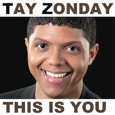This Is You (feat. Upwords) - Single - Tay Zonday