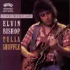 The Best of Elvin Bishop: Tulsa Shuffle album lyrics, reviews, download