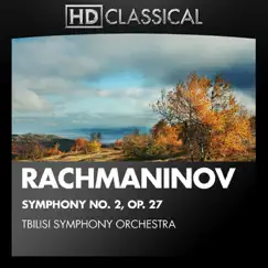 Rachmaninov: Symphony No. 2 by Tbilisi Symphony Orchestra & Jansug Kakhidze album reviews, ratings, credits