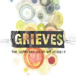 The Confessions of Mr. Modest - Grieves