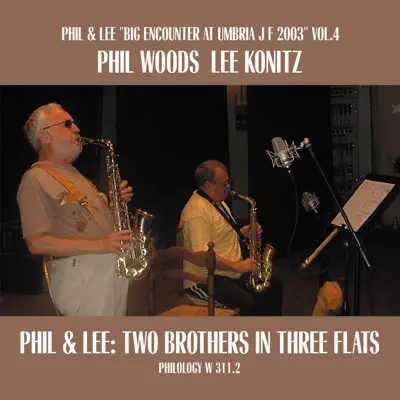 Phil & Lee: Two Brothers In Three Flats - Phil Woods