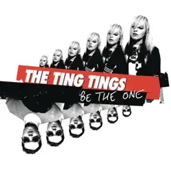 Be the One - EP - The Ting Tings