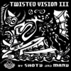 Twisted Vision 3