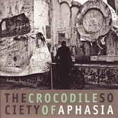 The Crocodile Society of Aphasia artwork