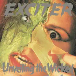 Unveiling the Wicked - Exciter