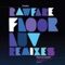 Floor Luv - Rawfare lyrics