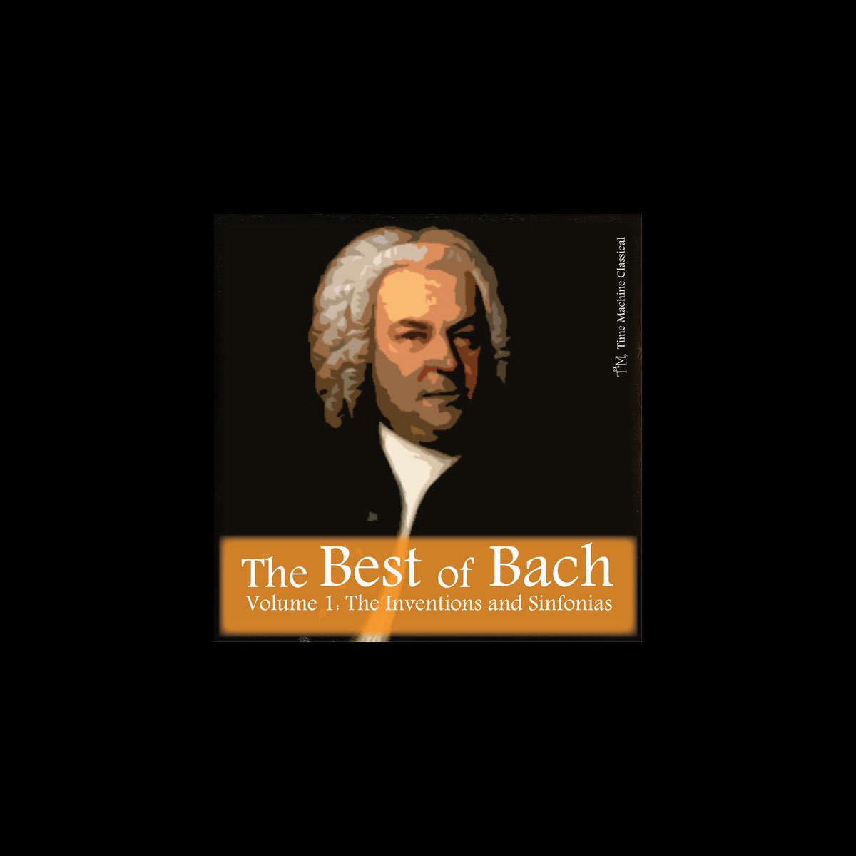 ‎Best Of Bach: Inventions And Sinfonias By J.S. Bach On Apple Music