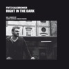 Right In the Dark (Remixes) - Single