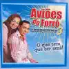 Aviões Do Forró Vol. 3 album lyrics, reviews, download