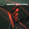 Golden Gate Soul - Single