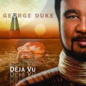 George Duke - What Goes Around Comes Around