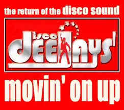 Movin' On Up by Disco Deejays album reviews, ratings, credits
