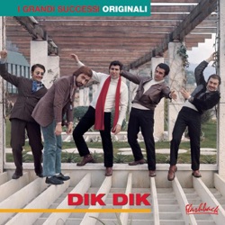I Dik Dik - Sognando La California