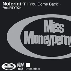 Til You Come Back - EP by Noferini & Peyton album reviews, ratings, credits