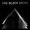 The Black Monk - EP album lyrics, reviews, download