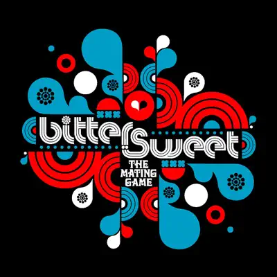 The Mating Game Remixes - EP - Bitter:Sweet