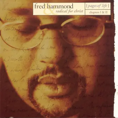 Pages of Life - Chapters I & II - Fred Hammond