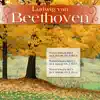 Stream & download Ludwig van Beethoven: Piano Sonata No.1 in F Minor, Op. 2, No.1; Piano Sonata No.2 in A Major, Op. 2, No.2; Piano Sonata No.3 in C Major, Op. 2, No.3