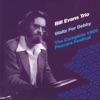 Bill Evans Trio - Come Rain Or Come Shine