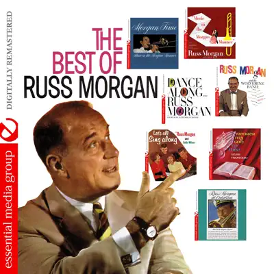 The Best of Russ Morgan (Remastered) - Russ Morgan
