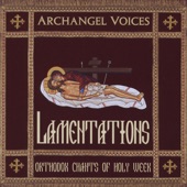 Lamentations: Orthodox Chants of Holy Week artwork