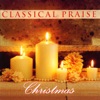 Classical Praise: Christmas