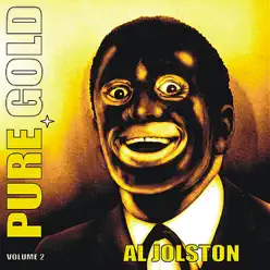 Pure Gold, Vol. 2 - Al Jolson