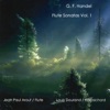 Handel: Flute Sonatas, Vol. 1
