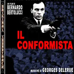 Il conformista (Original Soundtrack) - Georges Delerue Il conformista (Original Soundtrack) - Georges Delerue