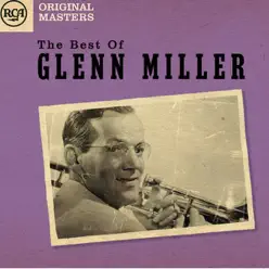 The Best of Glenn Miller - Glenn Miller