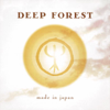 Made In Japan (Live) - Deep Forest