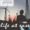 Life At Ease E.P - Single album lyrics, reviews, download