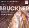 Stream & download Bruckner: Masses Nos. 2 and 3 & Te Deum