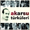 Akarsu Türküleri