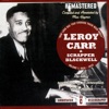 Leroy Carr & Scrapper Blackwell - Papa's Got Your Water On