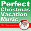 Perfect Christmas Vacation Music album lyrics, reviews, download