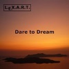 Dare to Dream