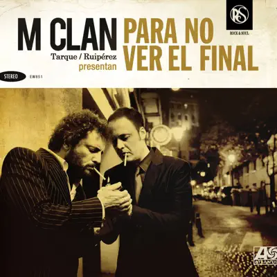 Para No Ver el Final (Super Deluxe Edition) - M-Clan