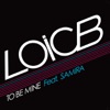 To Be Mine (feat. Samira) - EP