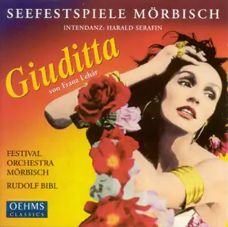 Lehar, F.: Giuditta [Operetta] by Mehrzad Montazeri, Morbisch Festival Orchestra, Mörbisch Festival Choir, Rudolf Bibl, Julia Bauer, Natalia Ushakova & Markus Heinrich album reviews, ratings, credits