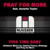 This Time Baby (The Oldskool Mixes) [feat. Annette Taylor] - EP album lyrics, reviews, download