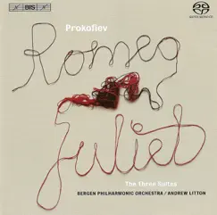 Prokofiev: Romeo and Juliet, Suites Nos. 1-3 by Andrew Litton & Bergen Philharmonic Orchestra album reviews, ratings, credits