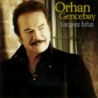 baixar álbum Orhan Gencebay - Yargısız İnfaz