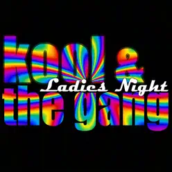 Ladies Night - Kool & The Gang