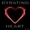 Gyrating Heart (Deluxe Version)