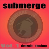 Submerge, Vol.1 - Detroit Techno artwork