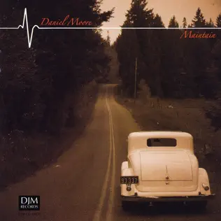 last ned album Daniel Moore - Maintain