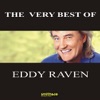 The Very Best of Eddy Raven (Re-Recorded Versions)