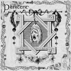 Songs of Despair - Penitent