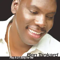 Play a Lil' Song for Me by Ben Tankard album reviews, ratings, credits